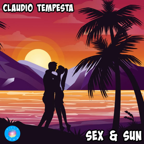 Claudio Tempesta - Sex & Sun [DD245]